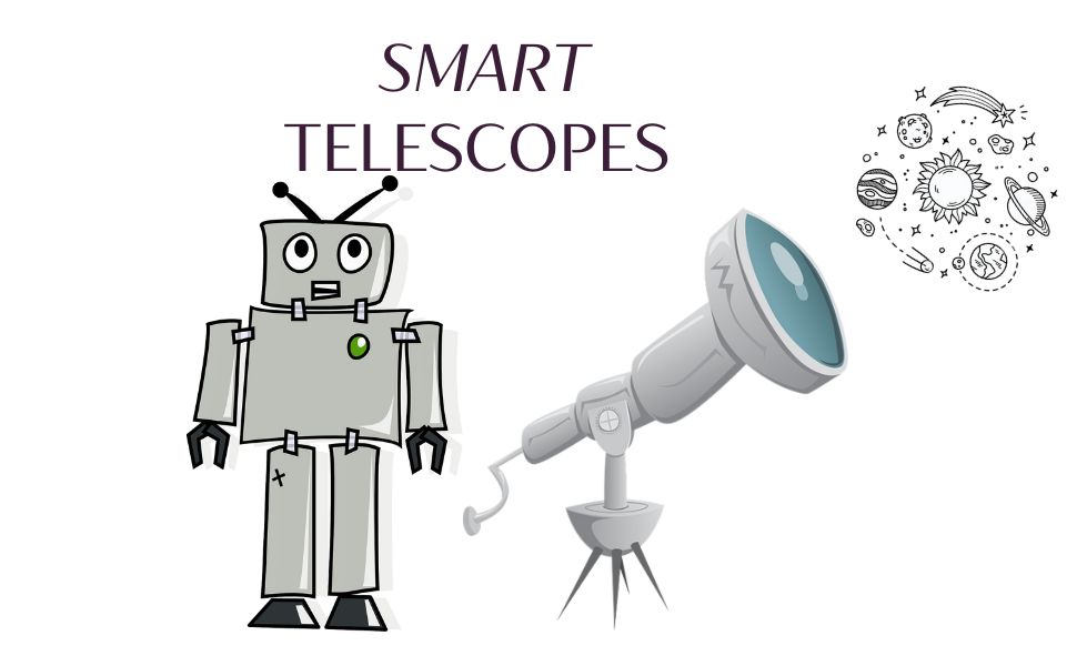 smart telescopes