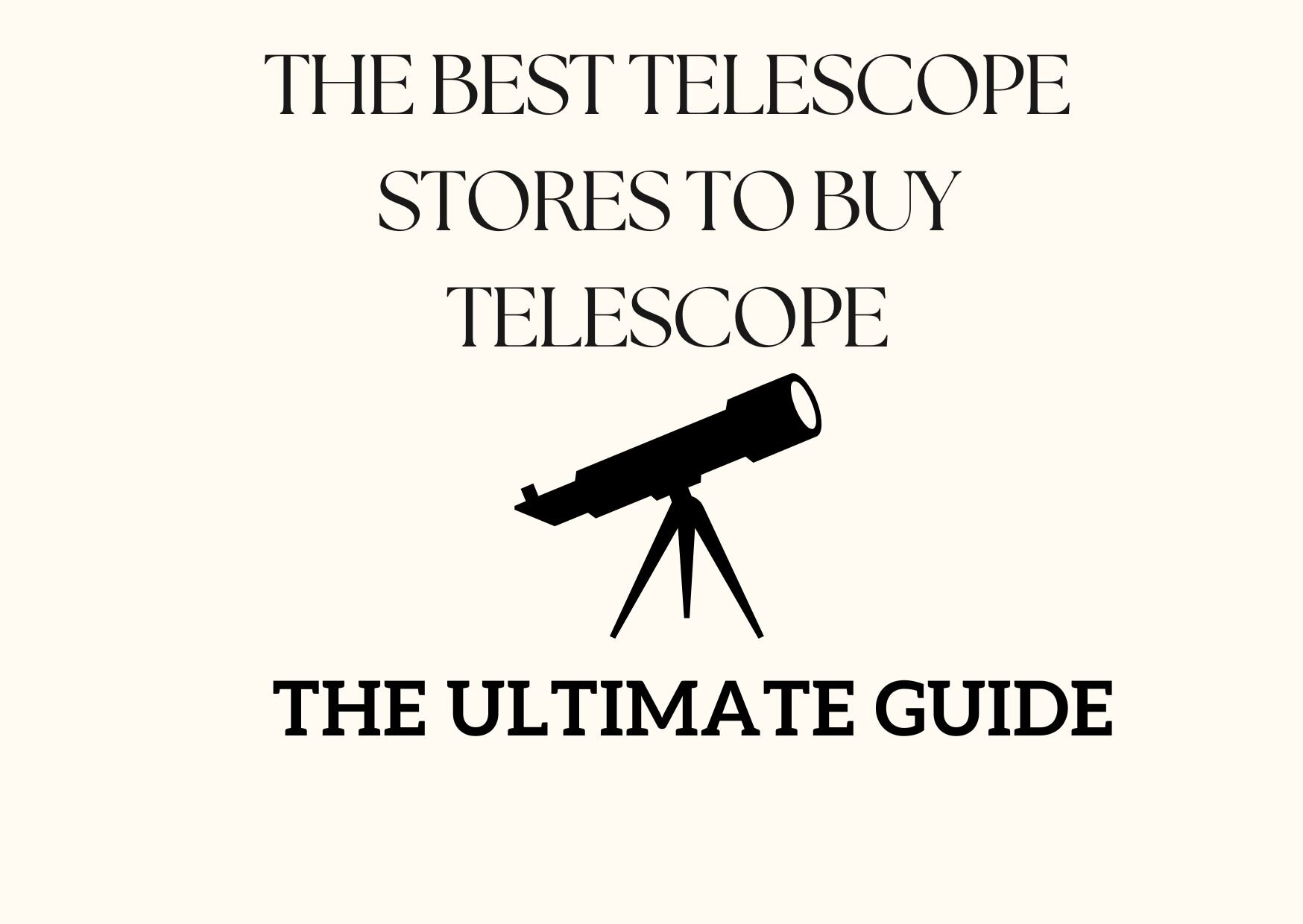 the Best Telescope Store to Buy Telescope (1)